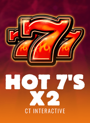 HOT 7's X 2