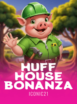 Huff House Bonanza