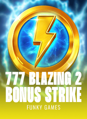 777 Blazing 2 - Bonus Strike